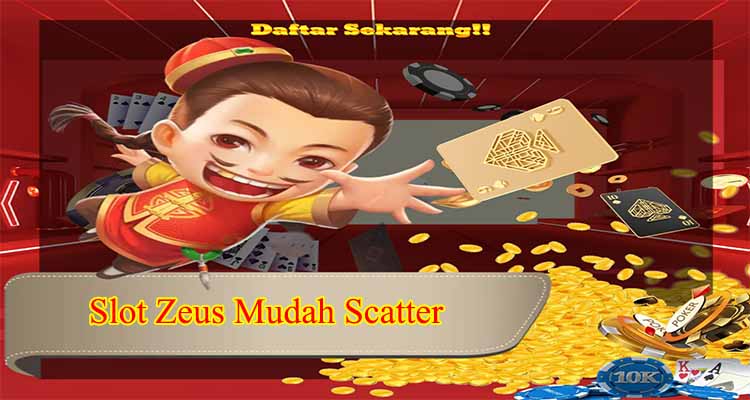 slot zeus mudah scatter